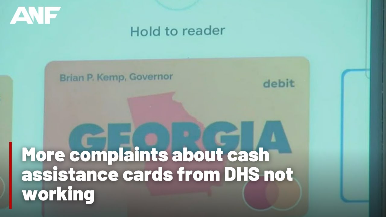 More complaints about cash assistance cards not working