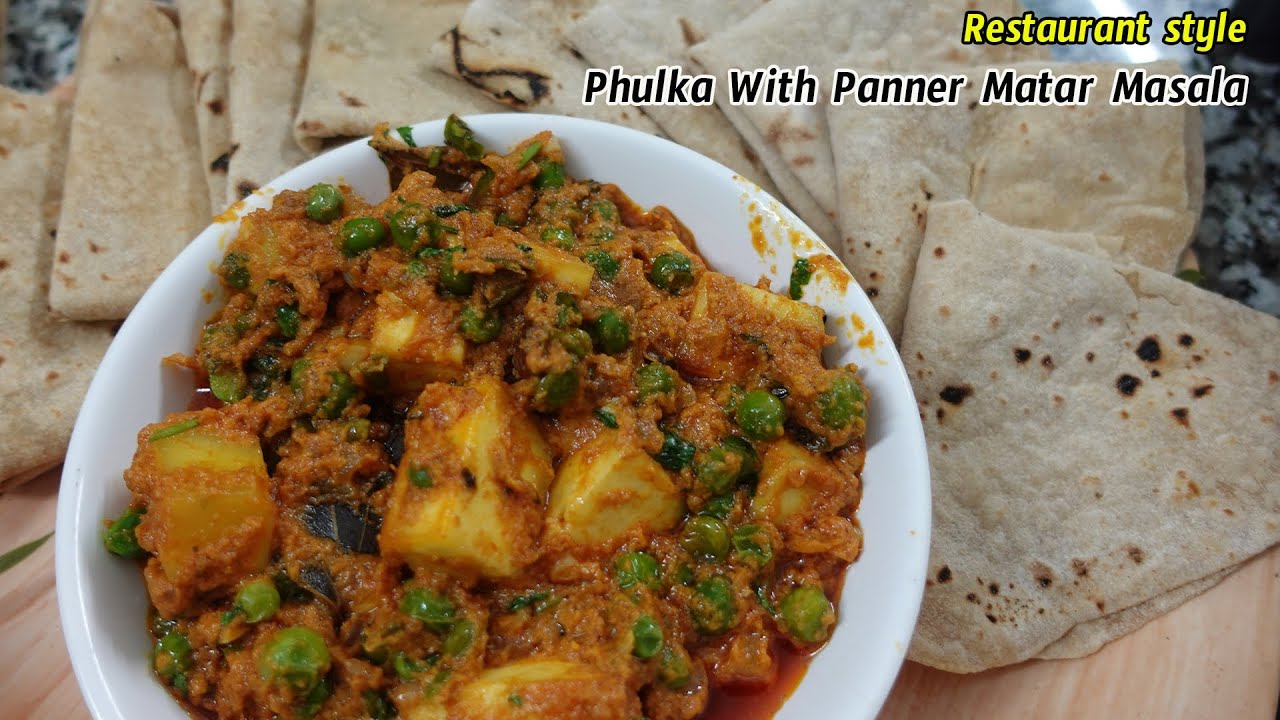 Restaurant style Phulka With Panner Matar Masala \\ EVERYDAY COOKING