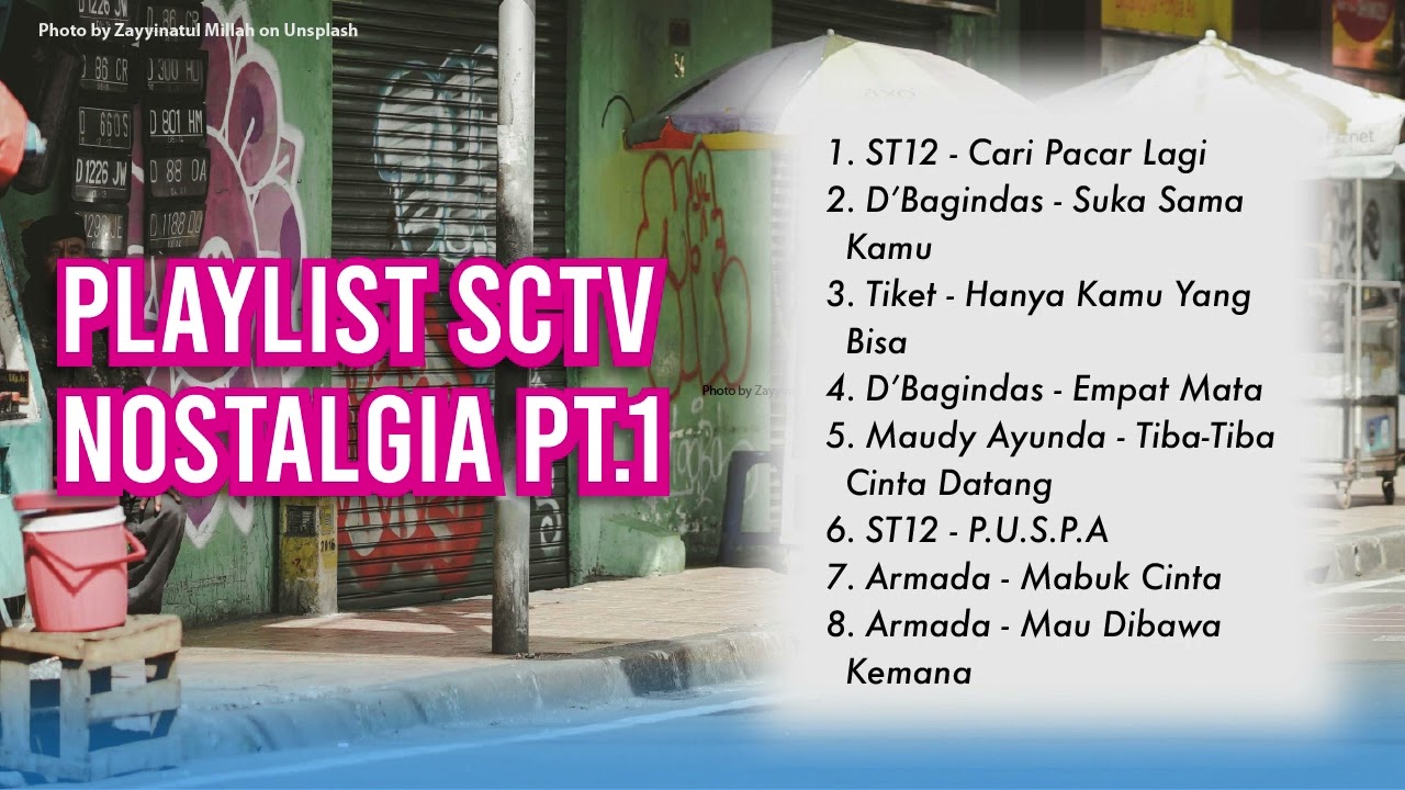 KOMPILASI LAGU FTV SCTV NOSTALGIA PT. 1 | ARMADA | ST12 | D'BAGINDAS
