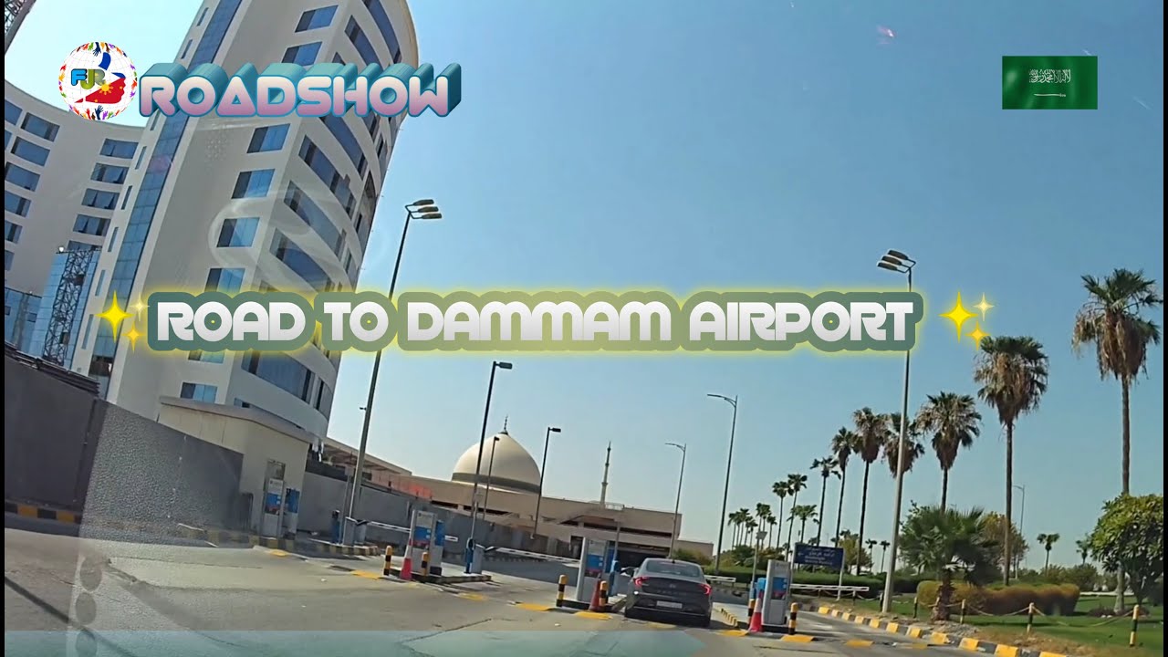 Road To Dammam Airport - King Fahd International Airport🛬From 2nd Industrial City Dammam, KSA