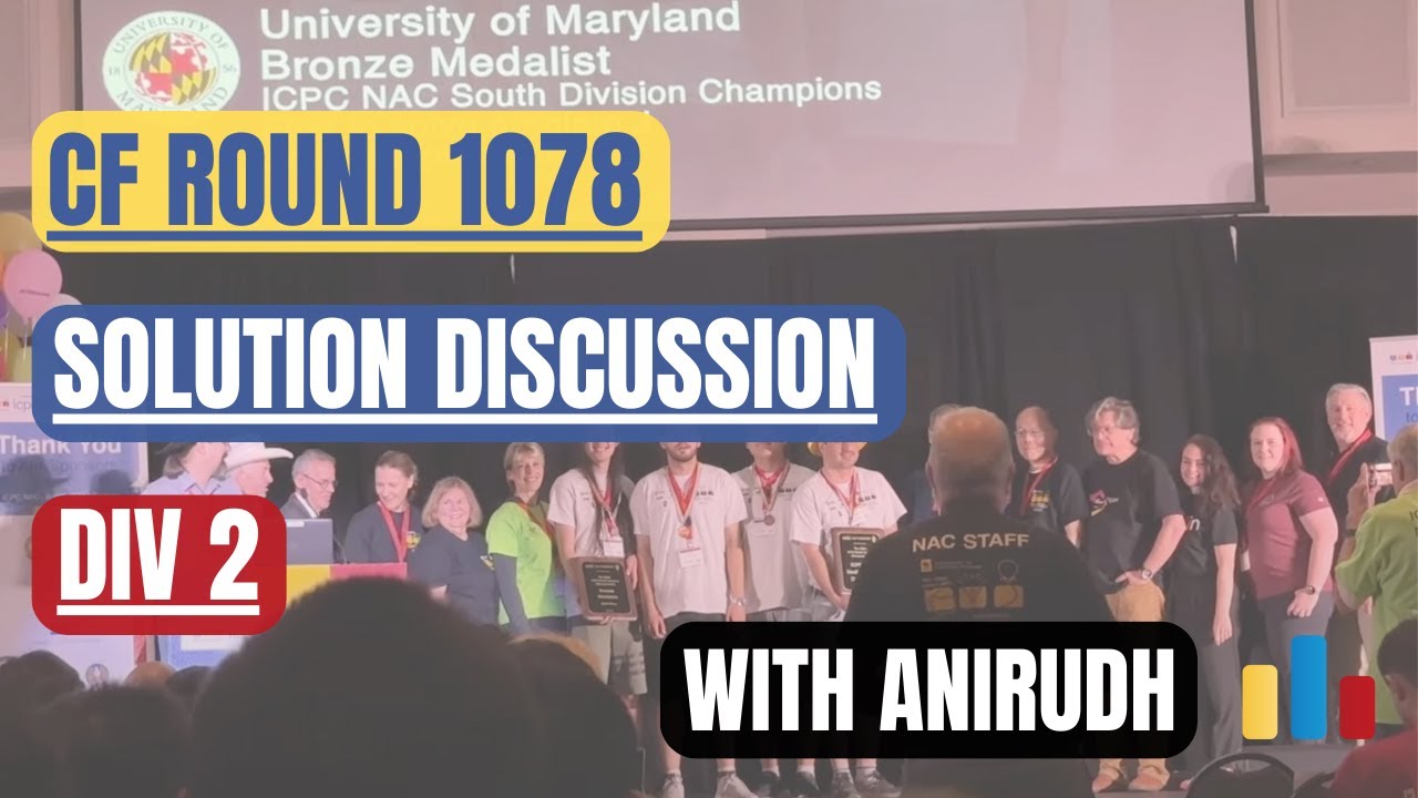 Codeforces Round 1078 (Div 2)  &mdash; Solution Discussion (with Anirudh)