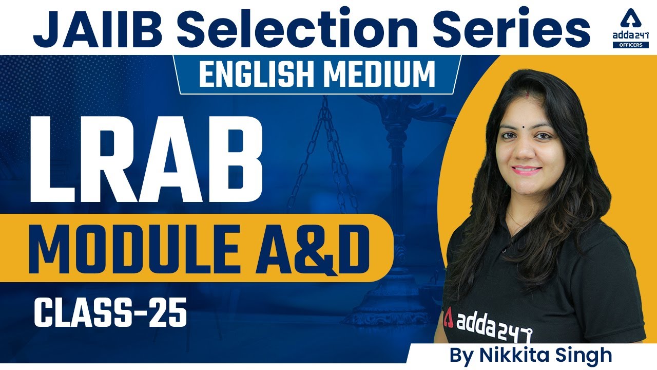 JAIIB Exam Preparation 2022 | JAIIB LRB English Medium | LRB Module A and D #25 By Nikkita Singh