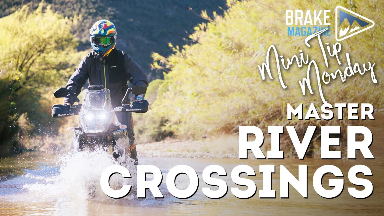 River Crossings Mastered on an Adventure Bike | MiniTip Monday