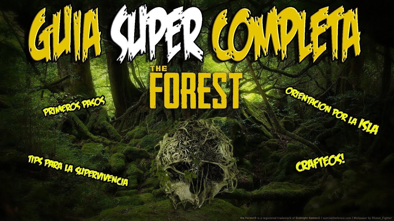 GUÍA COMPLETA THE FOREST 2017 en ESPAÑOL(orientación, primeros pasos, crafting, tips, etc...)🍄🎄