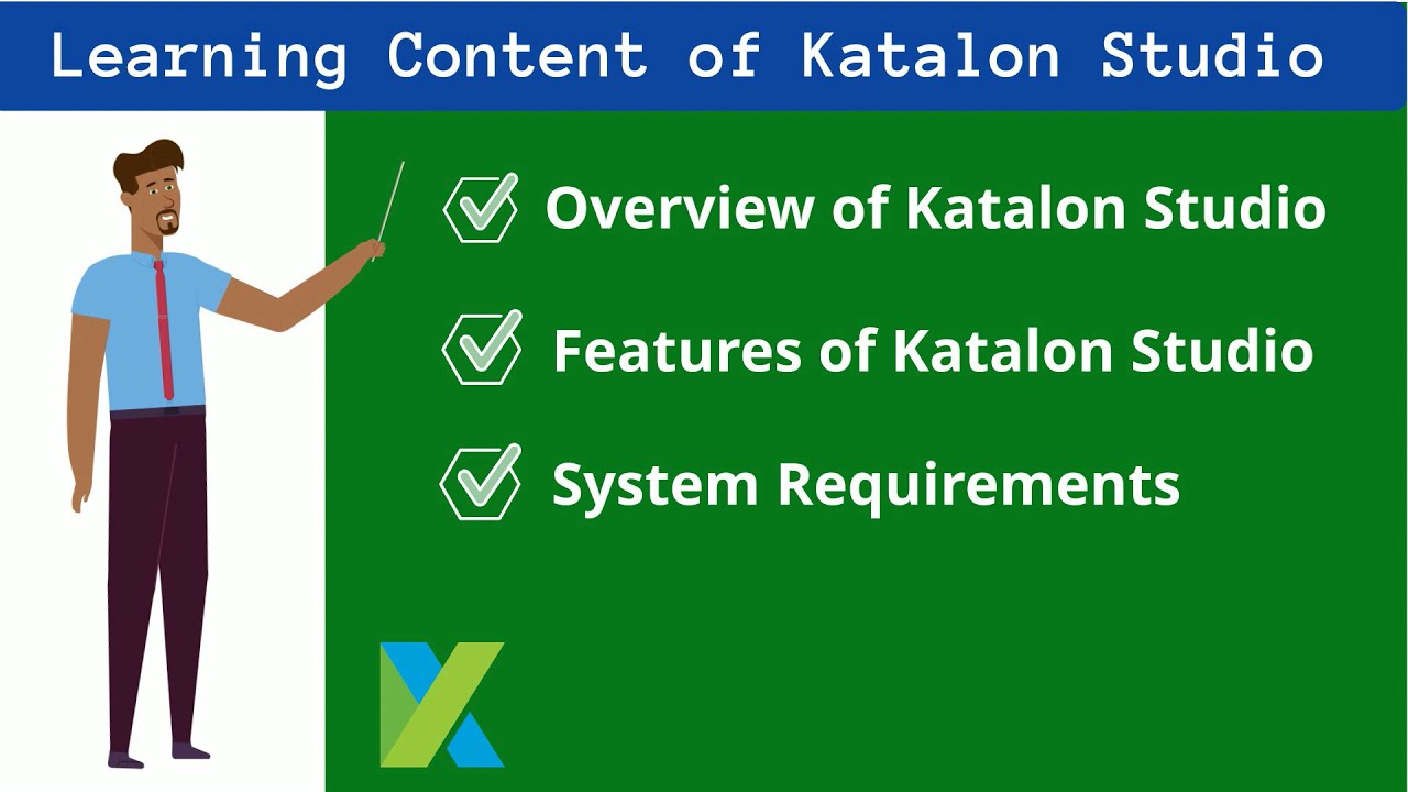 Katalon Studio Tutorial-Part-1What Is Katalon Studio,Katalon Studio Overview