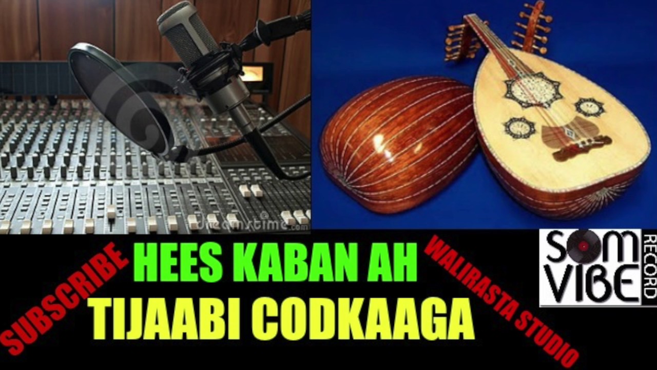 TIJAABI CODKAAGA 2017 HEES KABAN