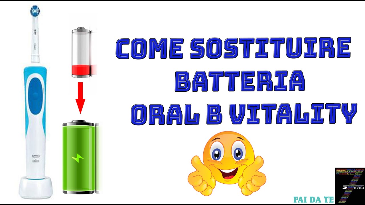 Come Sostituire Batteria Battery Replacement Oral B Vitality