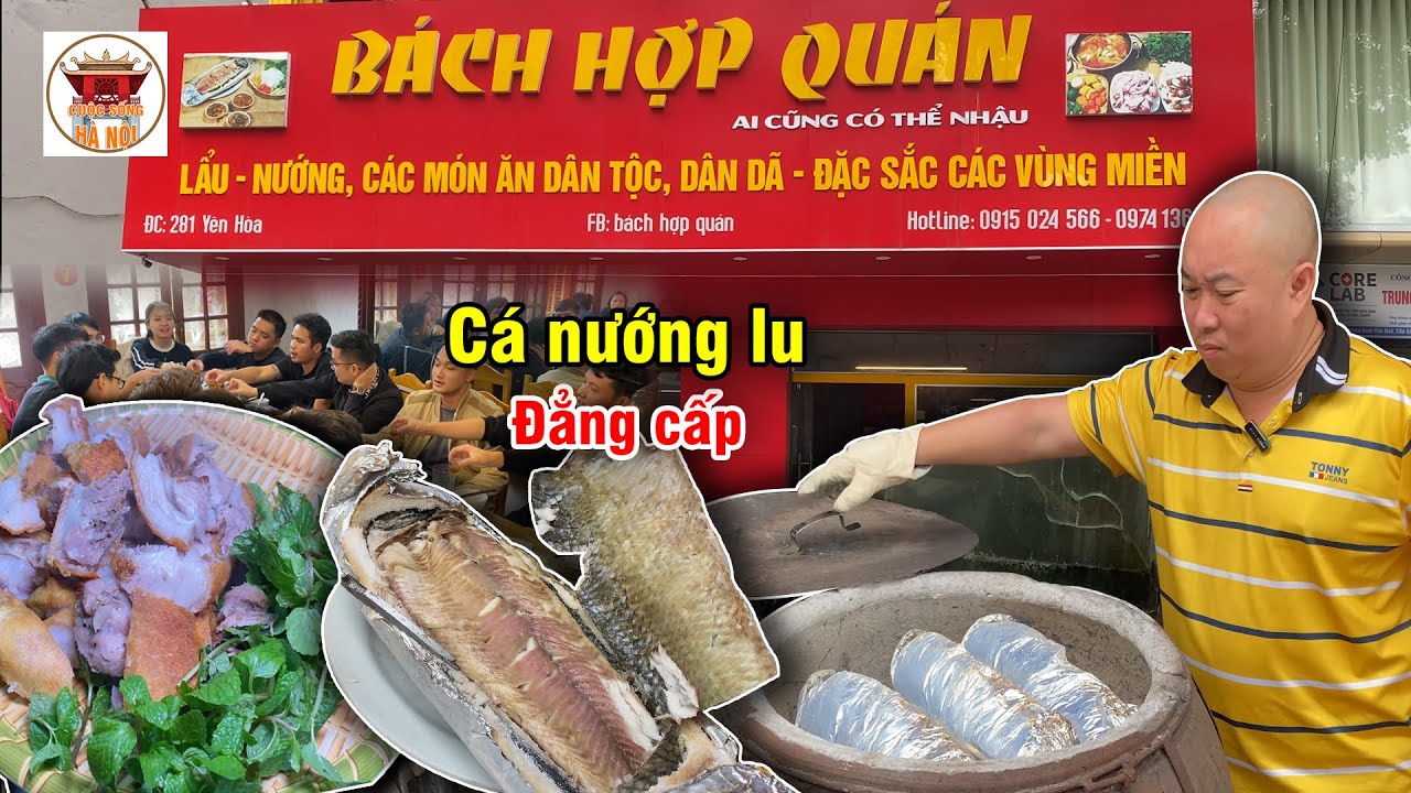Đây là quán Cá Nướng ngon nhất Hà Nội | Hé lộ quy trình của chủ Bách Hợp Quán