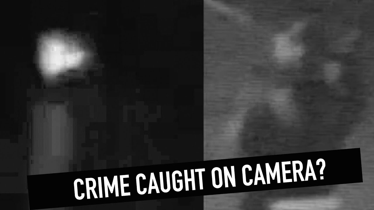 Crime caught on surveillance camera?
