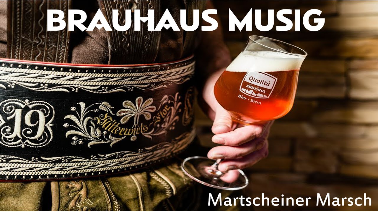 Brauhaus Musig -  Martscheiner Marsch