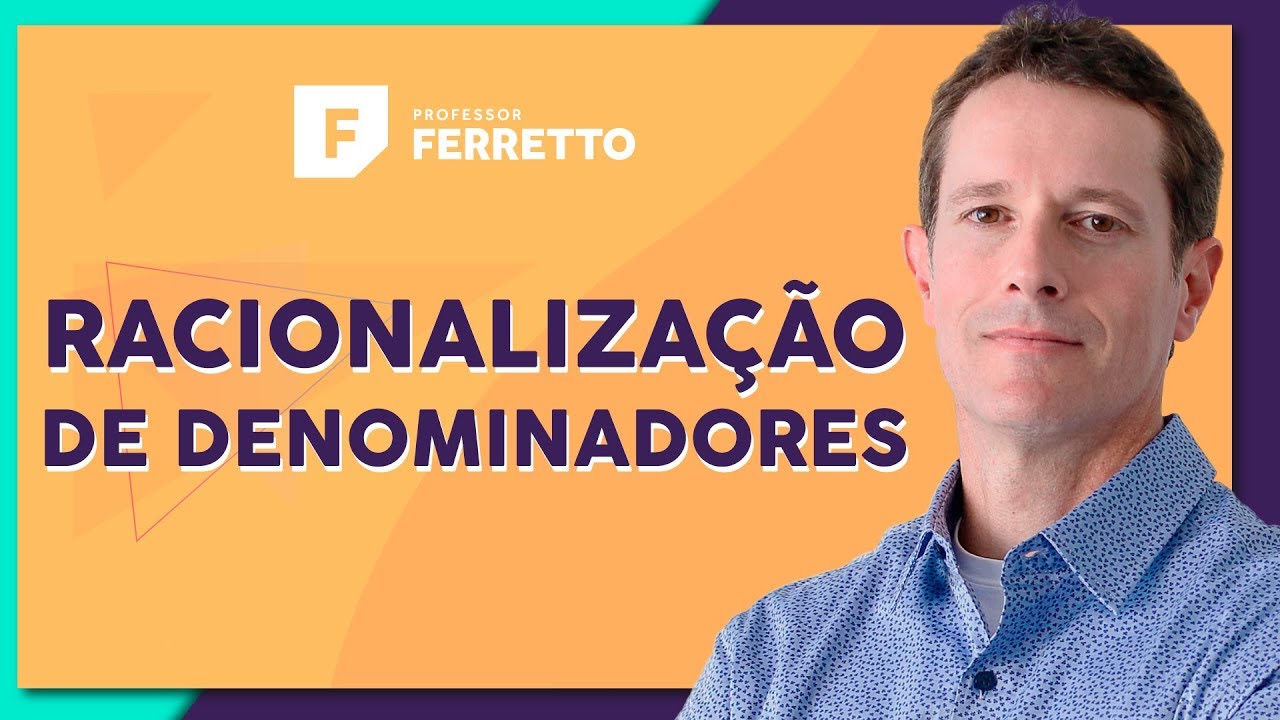RACIONALIZAÇÃO DE DENOMINADORES: Simplificação de Radical | Matemática Básica - Aula 8