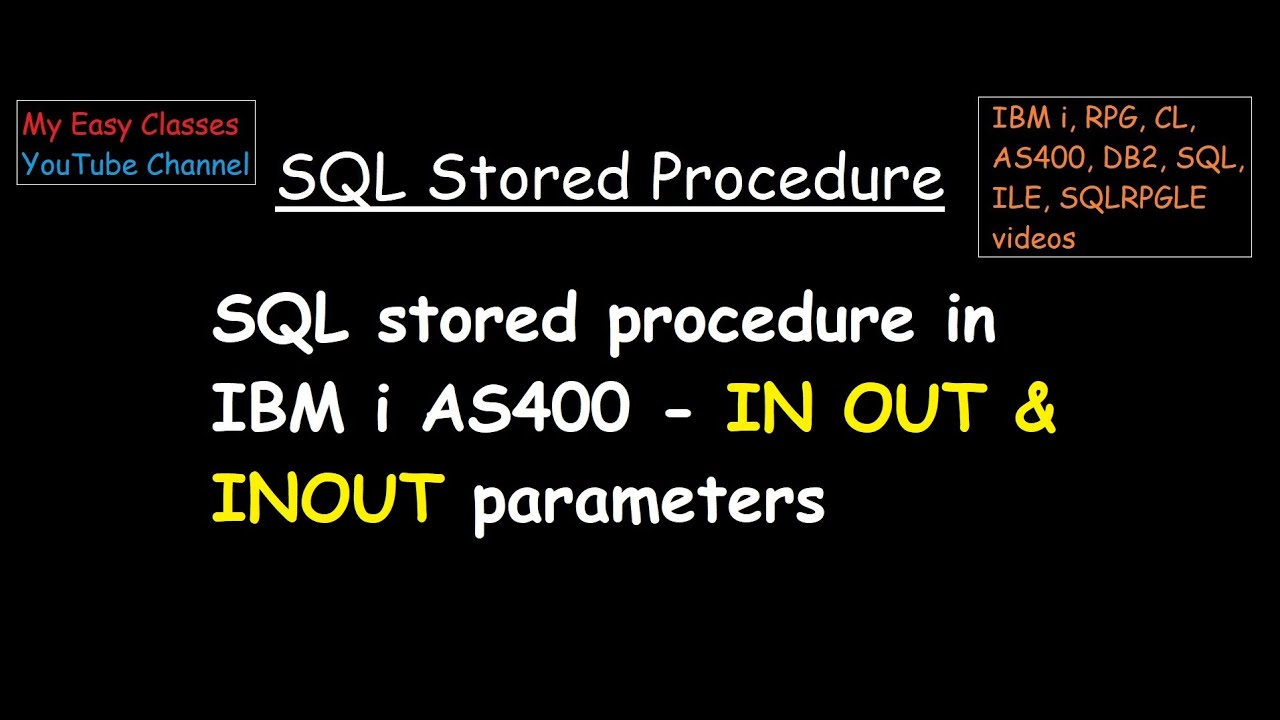SQL stored procedure in IBM i AS400   IN OUT & INOUT parameters
