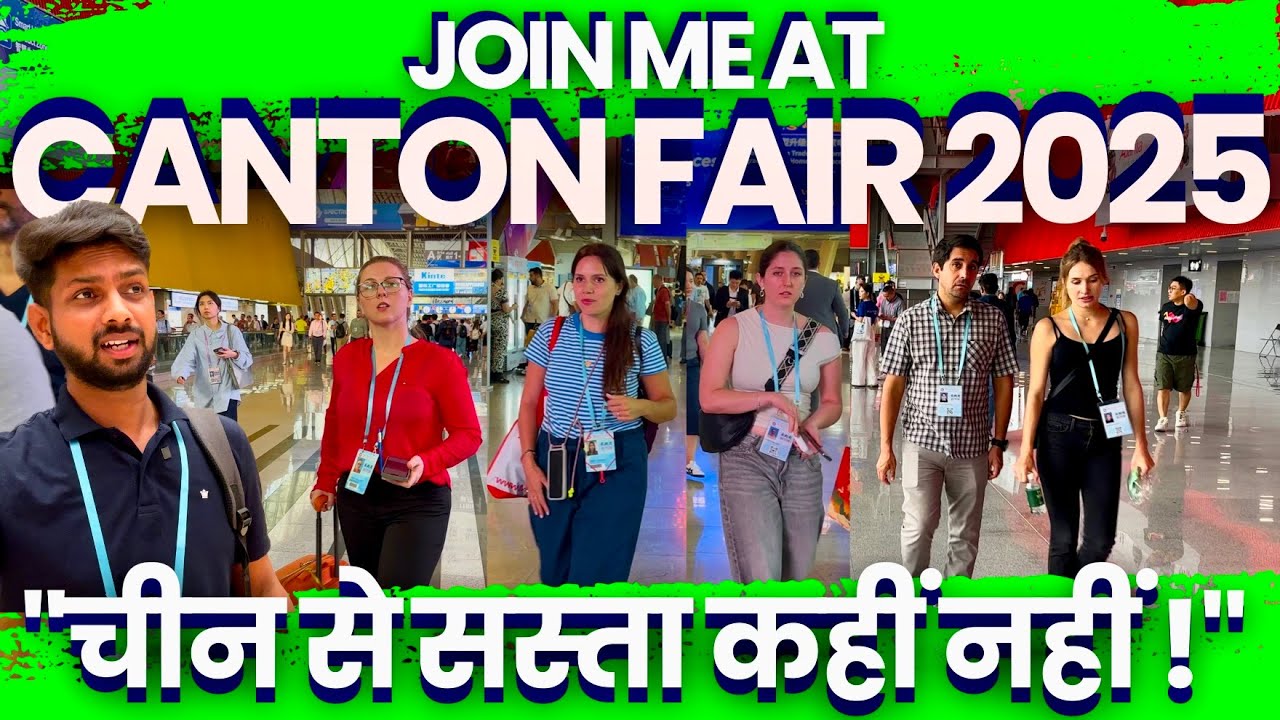 Canton Fair 2025 | Import Machines | Phase 1 | China Import Export Fair 2025