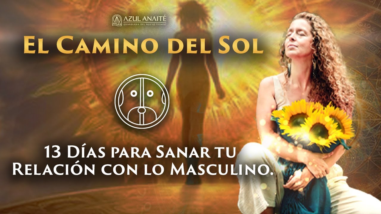 TOMA al SOL como Fuerza de Vida y Abre tu CAMINO.