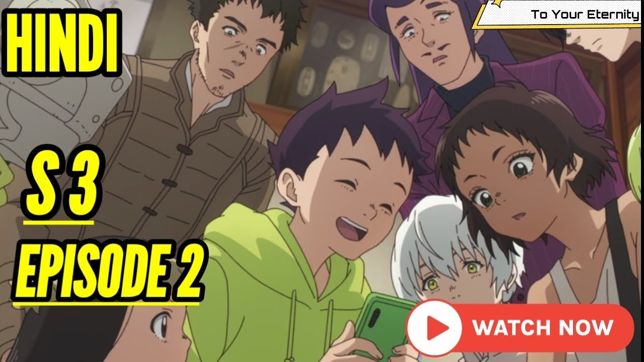 Hindi Explain To Your Eternity Season 3 episode 2 Anime in hindi
