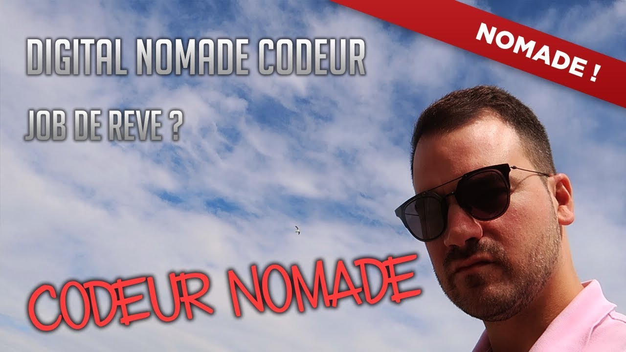 JOB DE R&Ecirc;VE :  CODEUR DIGITAL NOMADE / CODEUR NOMADE