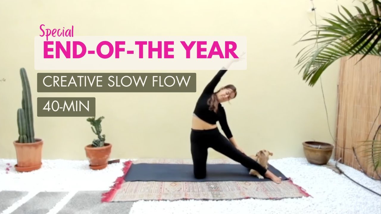 End of the year vinyasa class | Creative Slow Flow