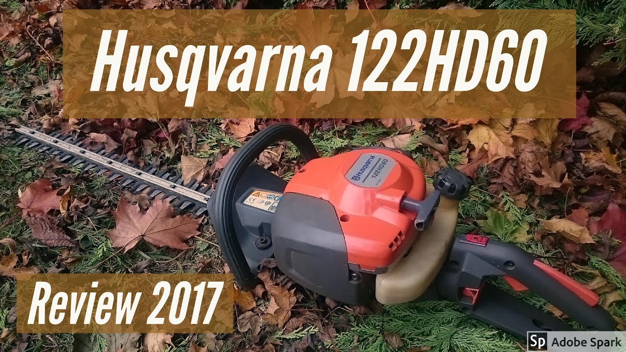 Husqvarna 122HD60 Hedge Trimmer Review