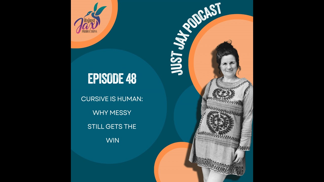 Cursive Is Human: Why Messy Still Gets the Win EP 48