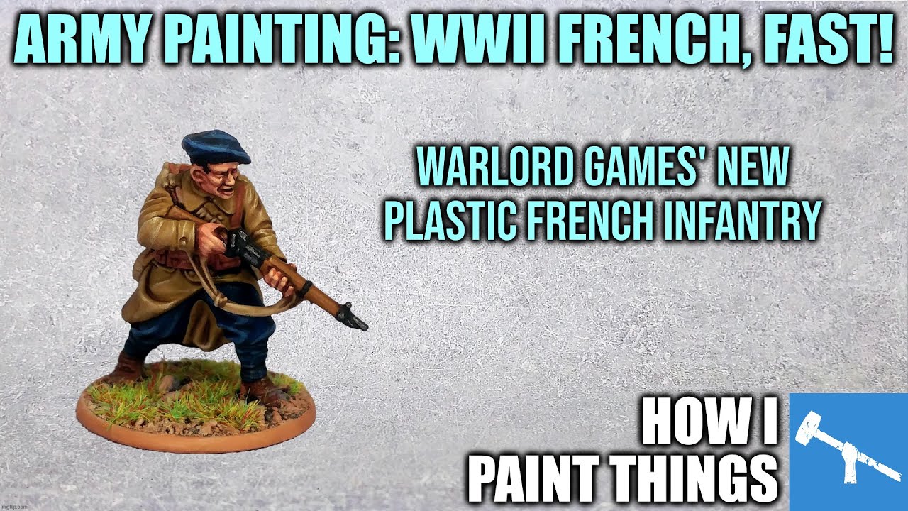 Army Painting: WWII French Using Citadel & Army Painter, for Quick Results!