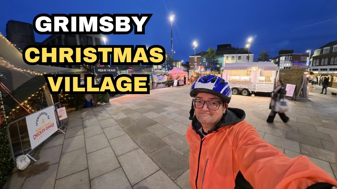 Exploring Grimsby's First Christmas Village