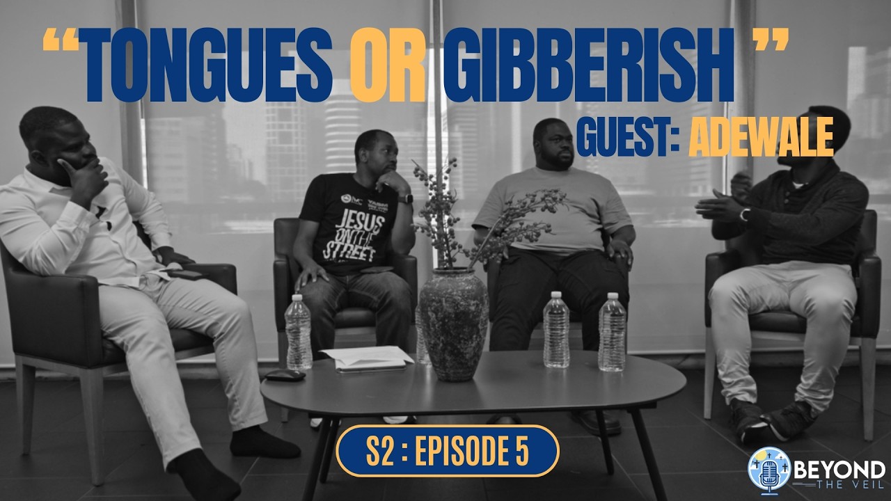 Is It Necessary to Speak in Tongues | BTV S2 E5 | Beyond The Veil | #BTV