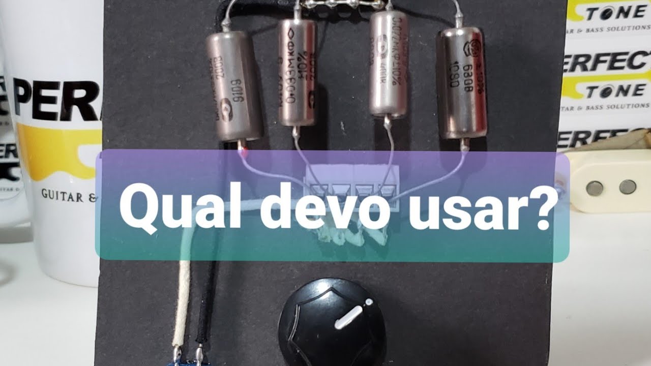 ESCOLHENDO O MELHOR CAPACITOR - Tone Guitar Comparativo .015uf .022uf .033uf .047UF