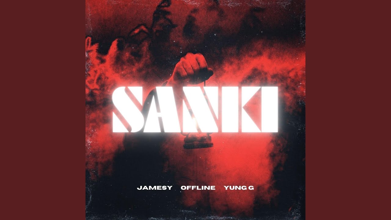 SANKI (feat. Offline & YUNG G)