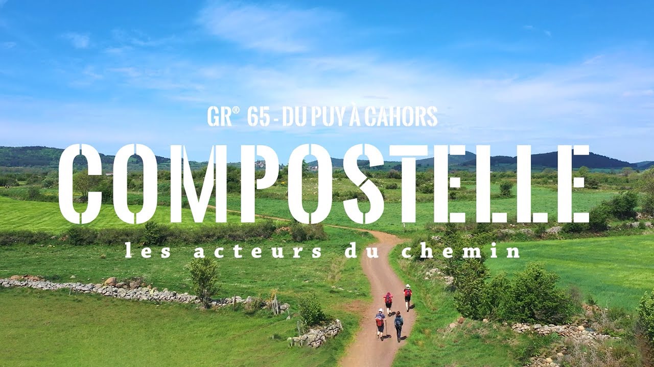 GR&reg; 65, du Puy &agrave; Cahors, &agrave; la rencontre des &laquo; Acteurs du chemin &raquo;