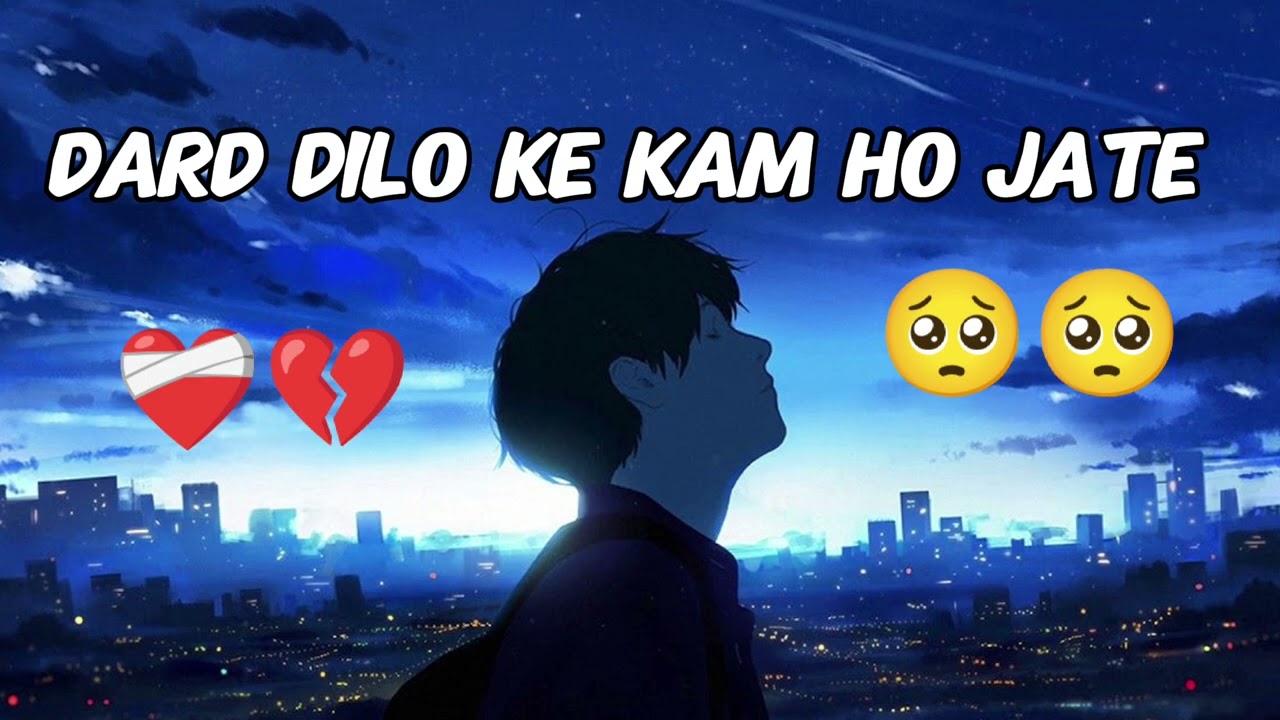 Dard Dilo Ke Kam Ho Jate | Mohammad Irfan 🥺❤️‍🩹💔