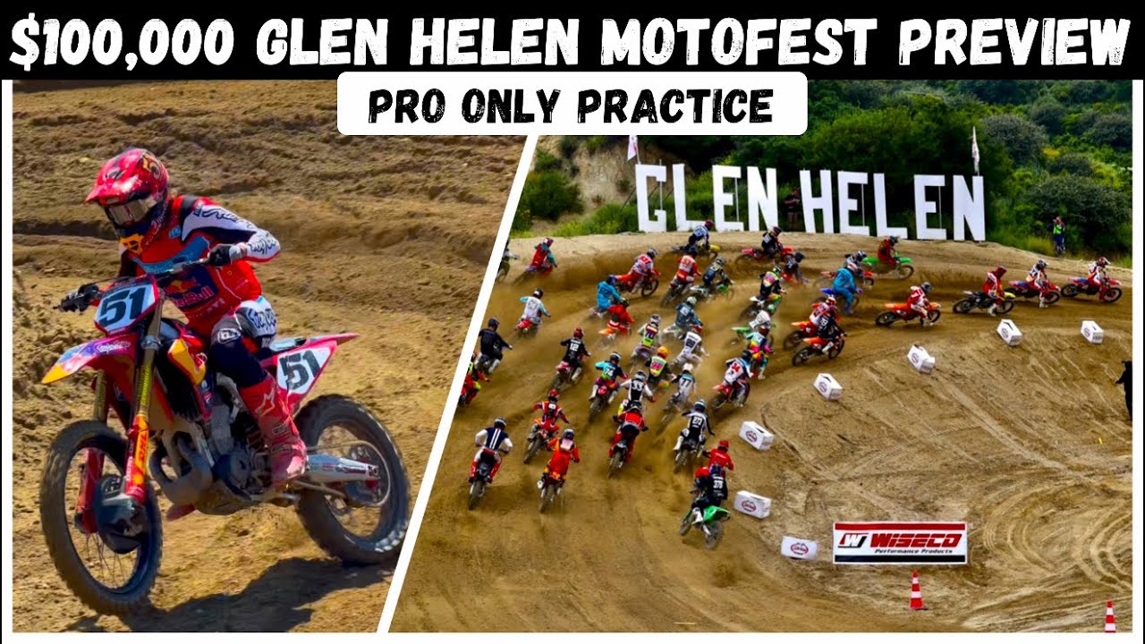 Preview - $100,000 Pro Motocross Pre-Season Racing at Glen Helen! Stacked Pro Only Thursday Laps