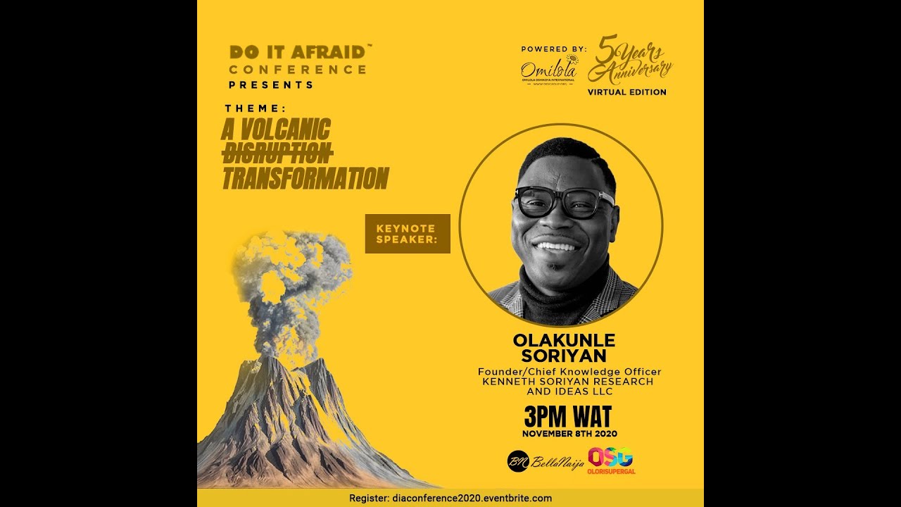 Key note Speech by Olakunle Soriyan - 2020 Do It Afraid Conference