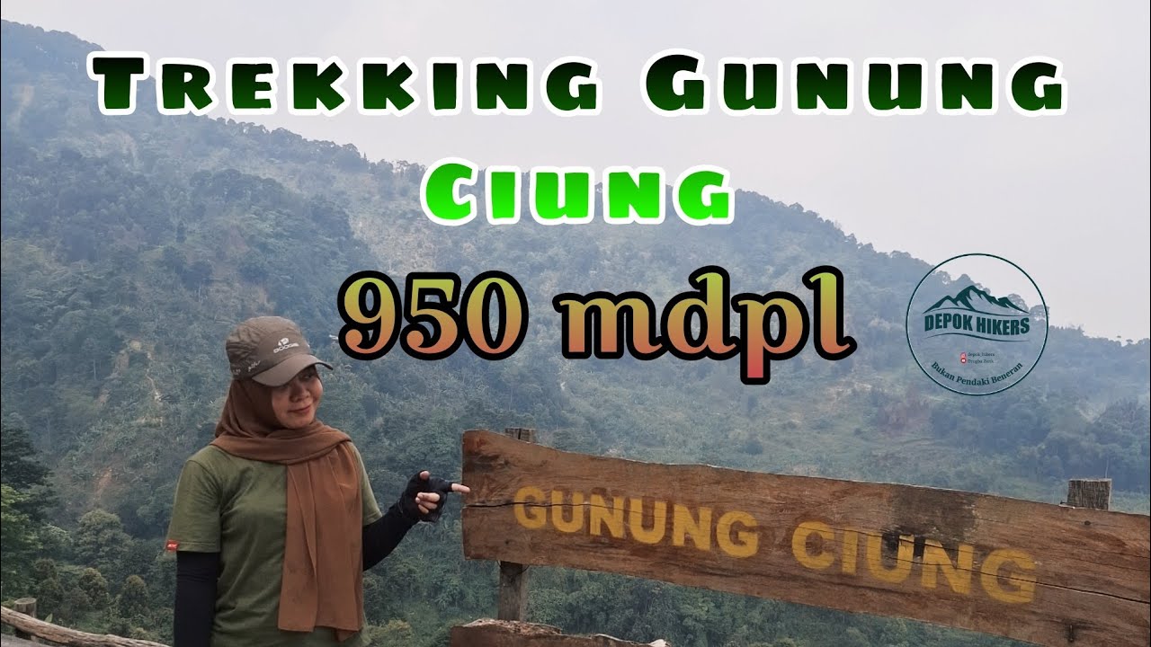 Hiking Gunung Ciung 950mdpl -Cocok Untuk Pemula -Bojong Koneng Kab.Bogor