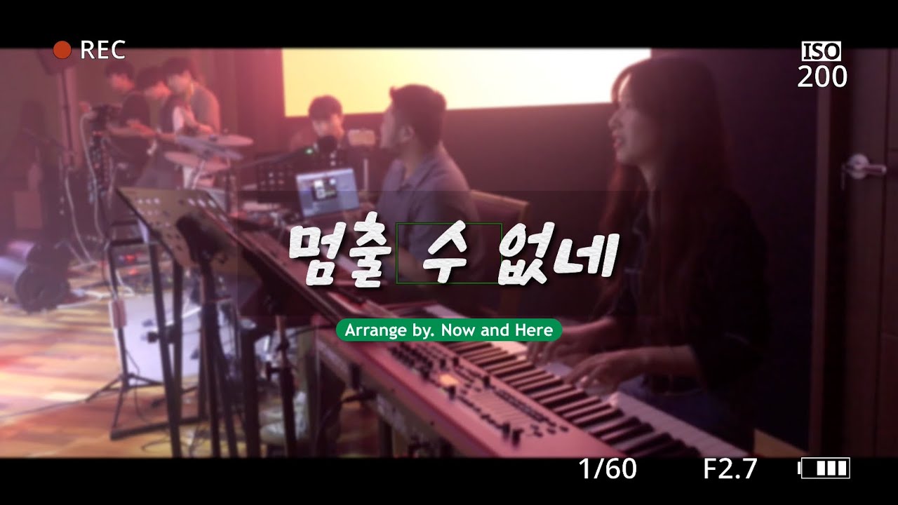 [예배실황] 멈출 수 없네 / 주 날 구원했으니 J-pop ver. (Arrange by_Now and Here)