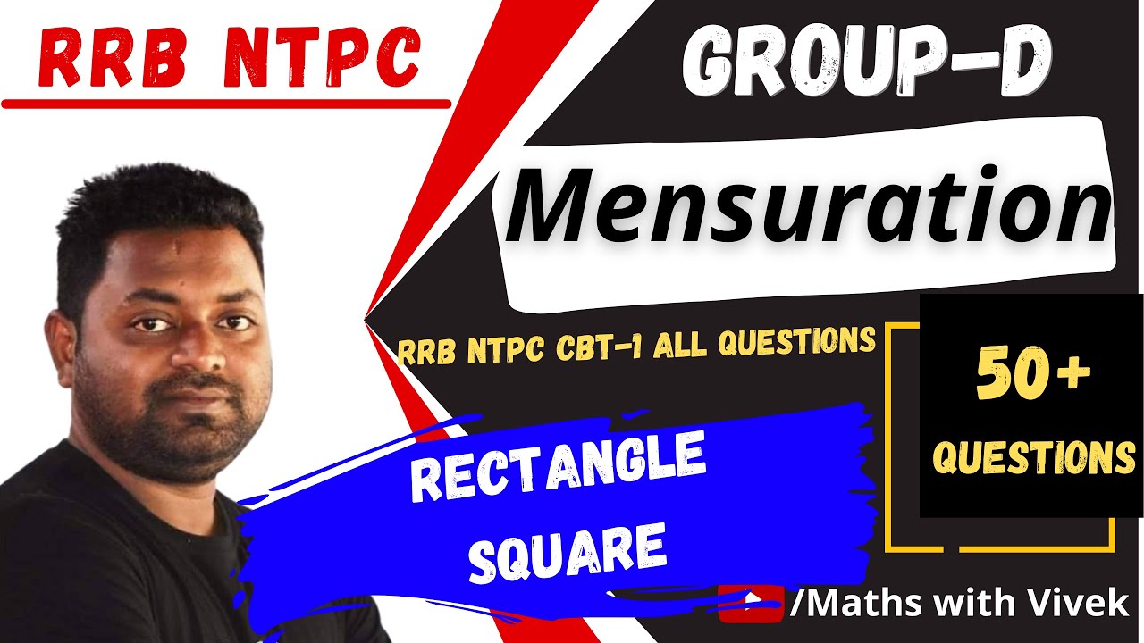 Mensuration Days -7 |Rectangle | Square |50+ Questions  | RRB NTPC CBT-2 | Group-D Exam 2022