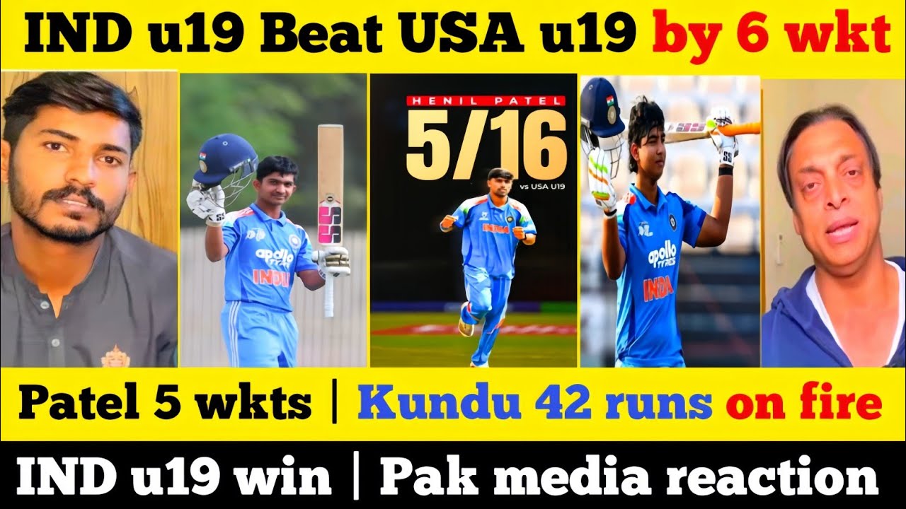 IND u19 Beat USA u19 by 6 wkts | hanil Patel 5 wkt | Kundu 42 run | IND u19 win Pak media reactions 