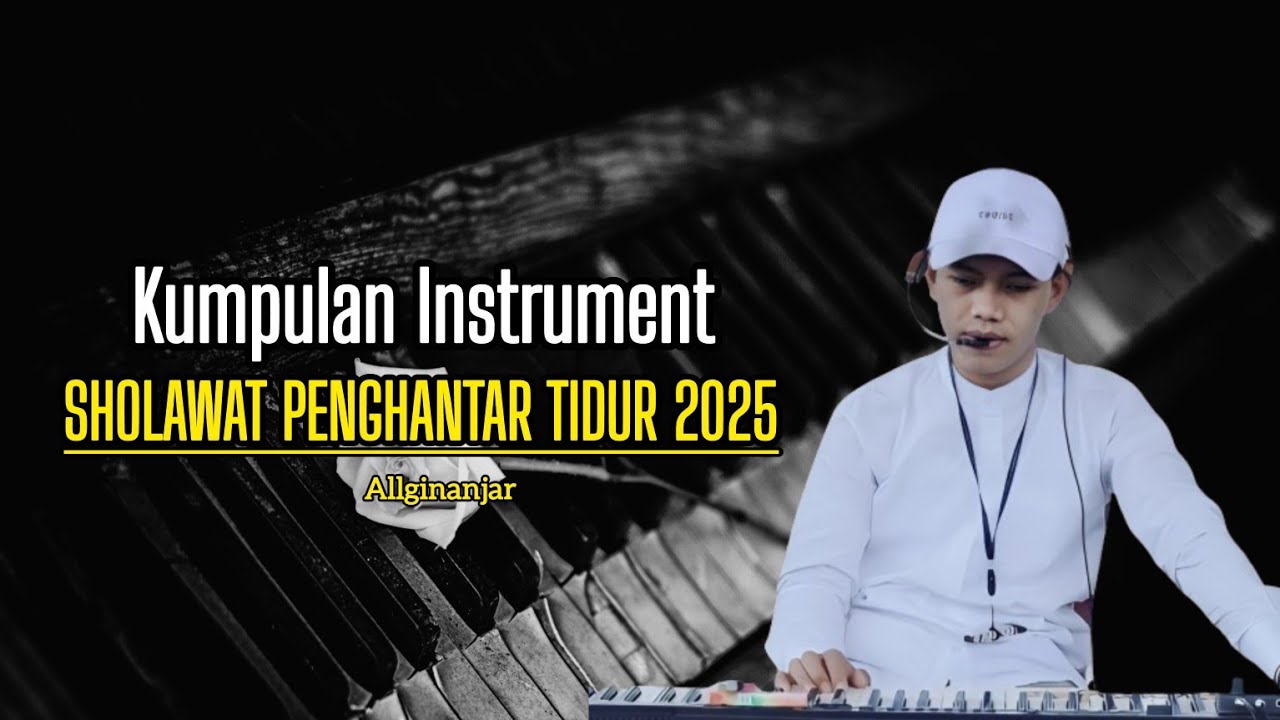 Instrument Sholawat Penghantar Tidur || By Allginanjar