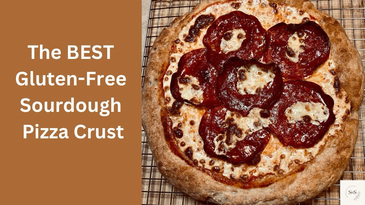 The BEST Gluten-Free Sourdough Pizza Crust