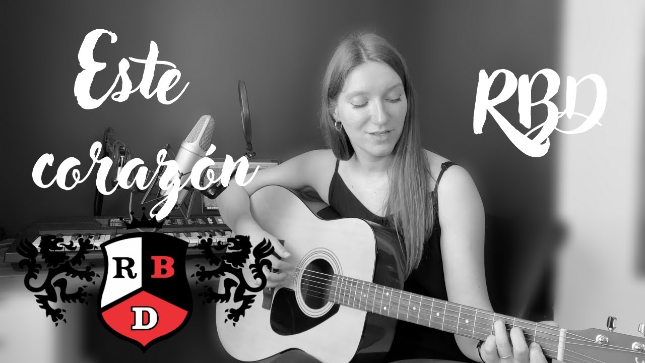 RBD - Este corazón ⎸ Guitar cover