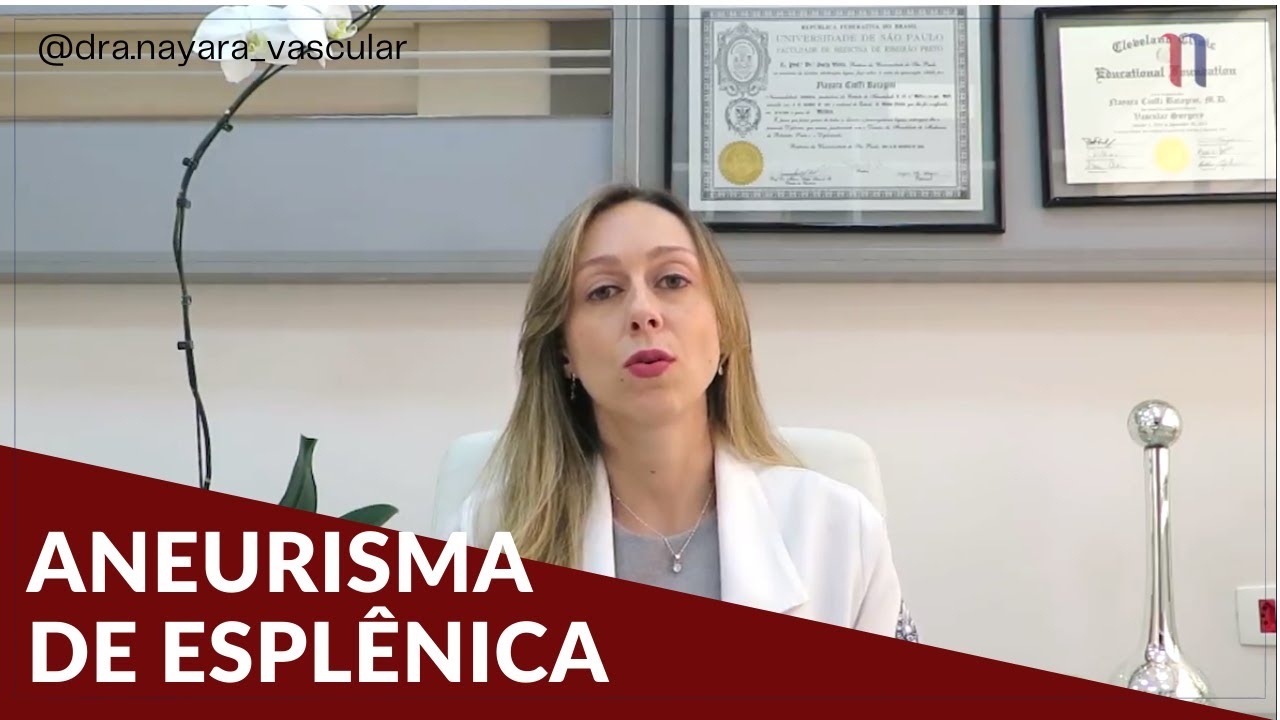 Aneurisma da Artéria Esplênica - Dra. Nayara Cioffi Batagini