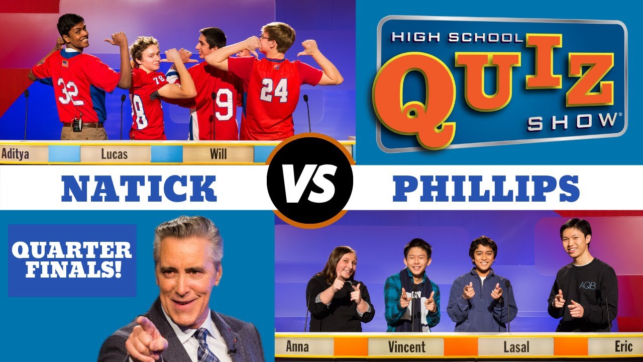 High School Quiz Show - QUARTERFINAL #3: Natick vs. Phillips (911)