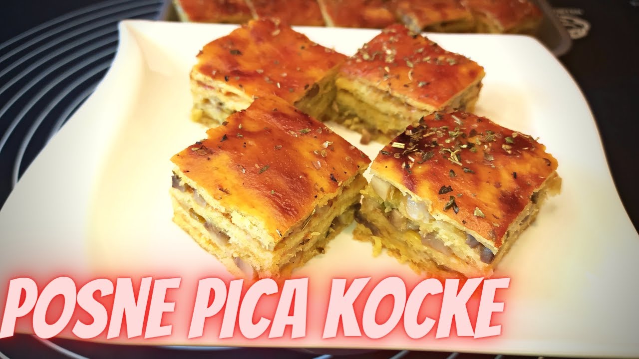 FANTASTIČAN RECEPT POSNE PICA KOCKE novo, predivno i veoma ukusno - Sladjini recepti
