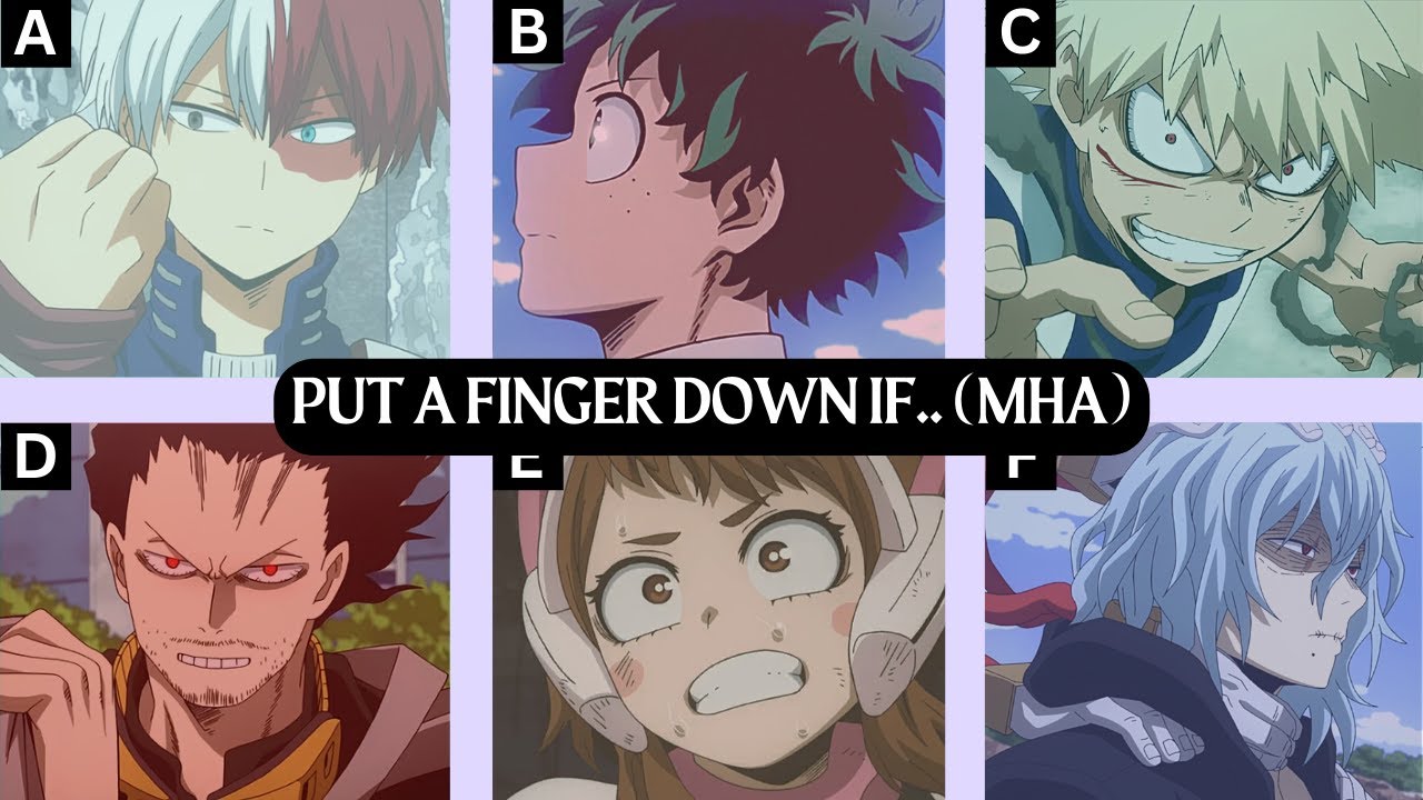 Put a Finger Down If.. My Hero Academia Version