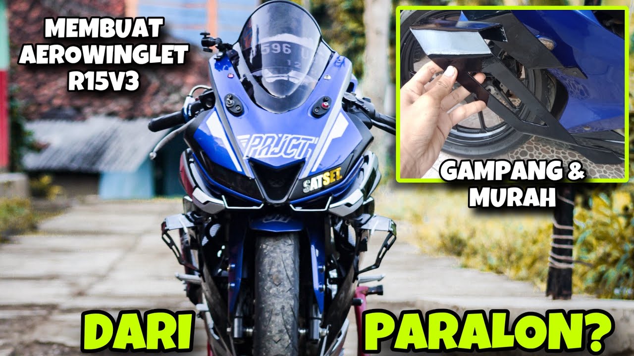CARA MEMBUAT AEROWINGLET DARI PARALON‼️R15V3 AERO WINGLET