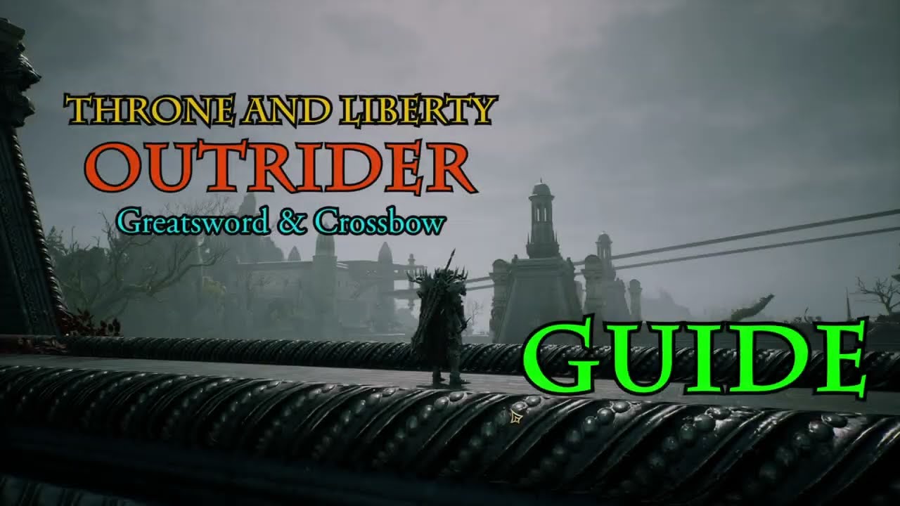 Throne And Liberty - Outrider - The Best Hunter class - PvE/PvP Guide