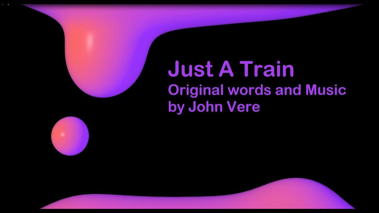 Just A Train