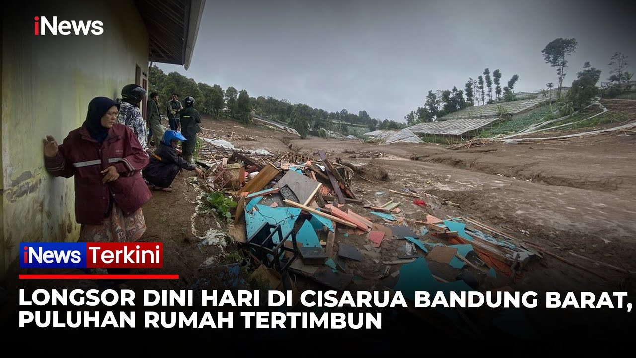 Longsor Dini Hari di Cisarua Bandung Barat, Puluhan Rumah Tertimbun
