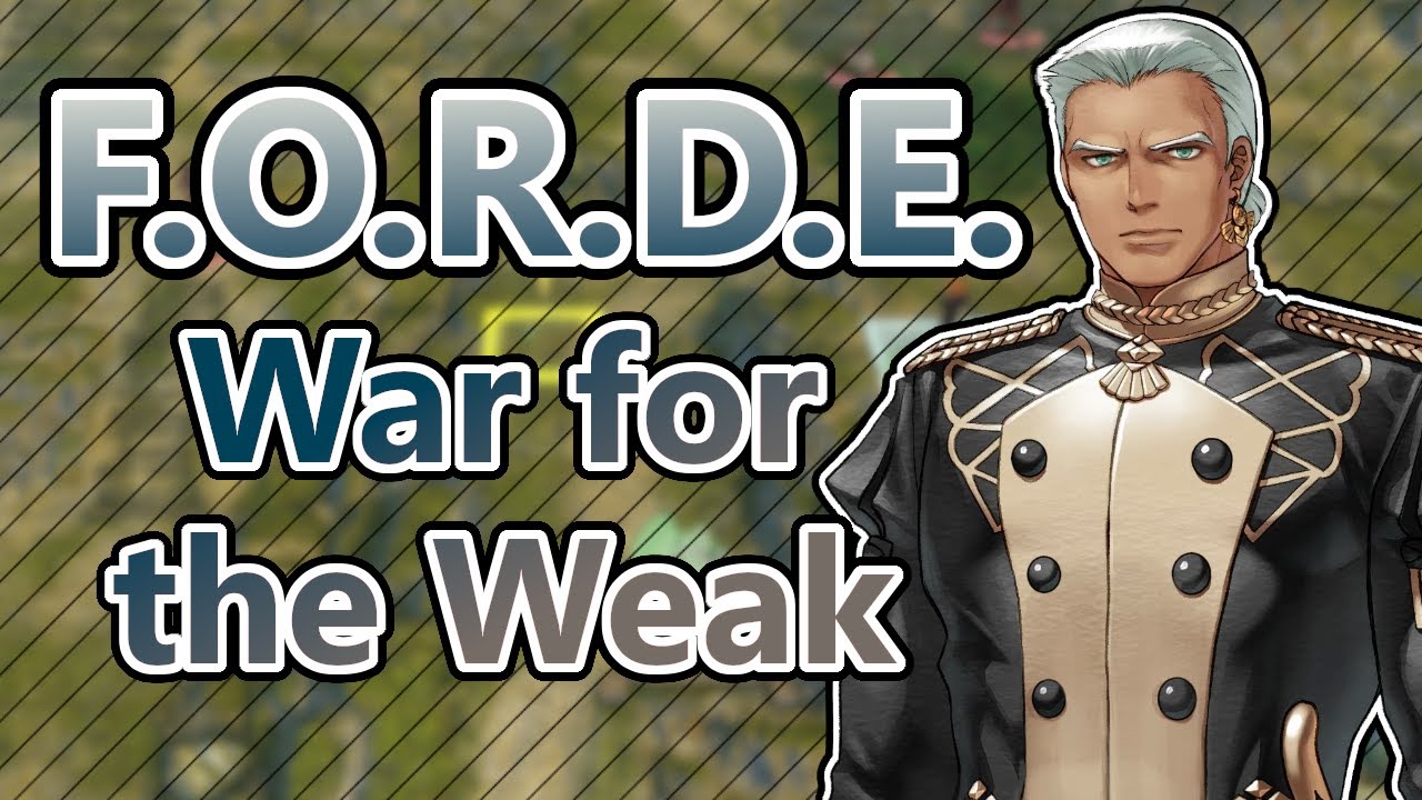 F.O.R.D.E. - War for the Weak