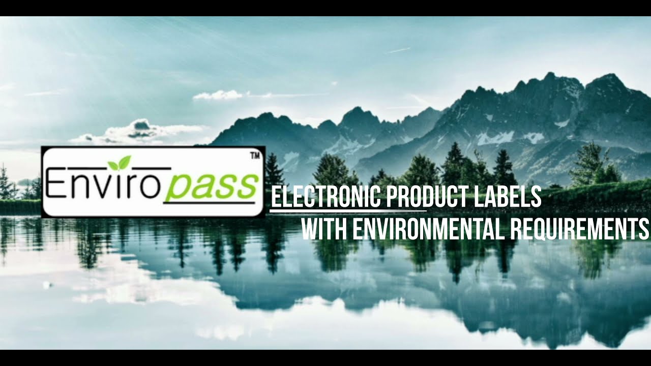 Electronic Product Labels with Environmental Requirements