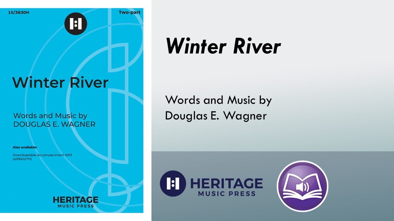 Winter River (Two-part) - Douglas E. Wagner